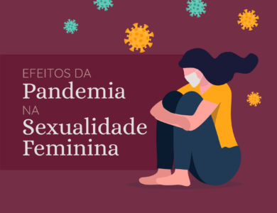 Alterações no comportamento sexual durante a pandemia