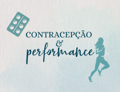 Métodos contraceptivos x Performance esportiva