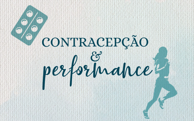 Métodos contraceptivos x Performance esportiva