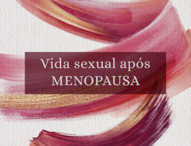 Vida sexual após menopausa