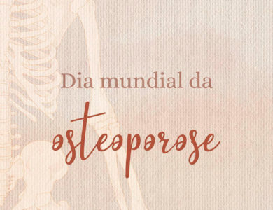 Dia mundial da Osteoporose