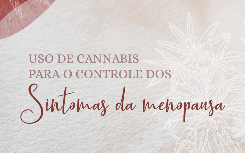 Uso de Cannabis para o controle dos sintomas da menopausa